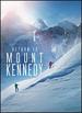 Return to Mount Kennedy