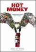 Hot Money