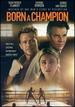 Born a Champion