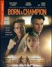 Born a Champion-Bluray, Digital