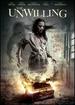 The Unwilling