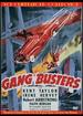 Gang Busters: Serial-Vol 1: (Chapters 1-6)