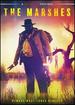 Marshes, the/Dvd