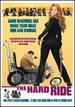 The Hard Ride