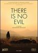 There is No Evil