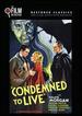 Condemned to Live