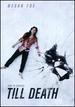 Till Death