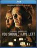 You Should Have Left [Blu-Ray]