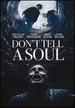 Don't Tell a Soul-Dvd