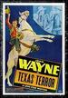 Texas Terror / the Trail Beyond