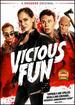 Vicious Fun