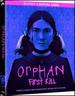 Orphan First Kill
