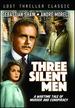 Three Silent Men