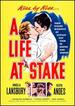 Life at Stake