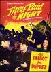 They Raid By Night
