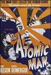 The Atomic Man