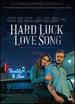 Hard Luck Love Song