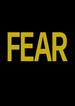 Fear