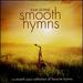 Smooth Hymns