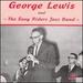 George Lewis and the Easy Riders Jazz Band