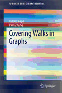 Covering Walks in Graphs