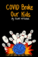 COVID Broke Our Kids
