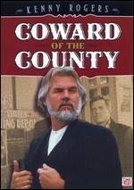 Coward of the County