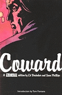 Coward - Marvel Publishing, and Brubaker, Ed, and Phillips, Sean