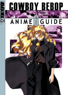 Cowboy Bebop Anime Guide