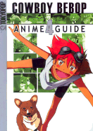 Cowboy Bebop Anime Guide