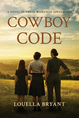 Cowboy Code - Bryant, Louella