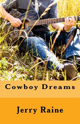 Cowboy Dreams - Raine, Jerry