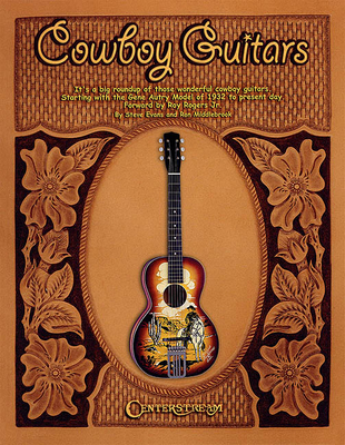 Cowboy Guitars - Evans, Steve, and Middlebrook, Ron