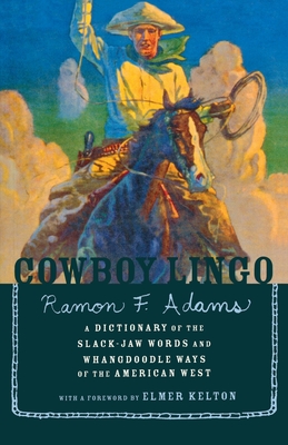 Cowboy Lingo - Adams, Ramon F
