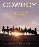 Cowboy: The Illustrated History