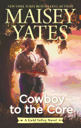 Cowboy to the Core