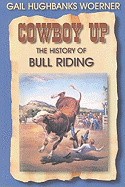Cowboy Up: The History of Bull Riding