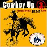 Cowboy Up, Vol. 3: The Third Official PRCA Rodeo Album