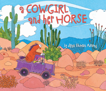 Cowgirl and Her Horse