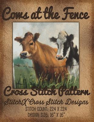 Cows at the Fence Cross Stitch Pattern - Stitchx, and Warrington, Tracy