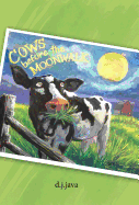 Cows Before the Moonwalk