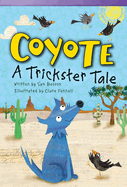 Coyote: A Trickster Tale
