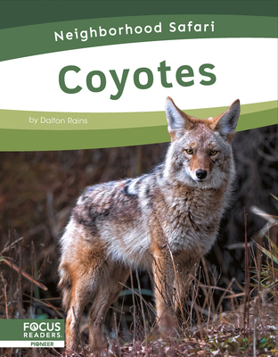Coyotes - Rains, Dalton