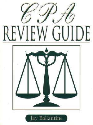 CPA Review Guide - Ballantine, Jay