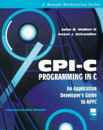 CPI-C Programming in C - Walker, John Q, and Schwaller, Peter J