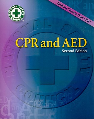 CPR and AED - National Safety Council (Creator)