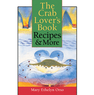 Crab Lover's Book: Recipes & More