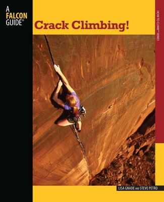 Crack Climbing! - Gnade, Lisa