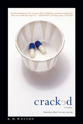 Cracked - Walton, K M