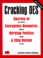 Cracking Des: Secrets of Encryption Research, Wiretap Politics & Chip Design